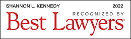 Shannon L. Kennedy | Recognized By Best Lawyers | 2022